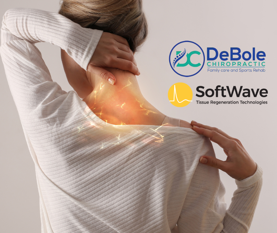 Advanced Neck Pain Relief with SoftWave Therapy at DeBole Chiropractic